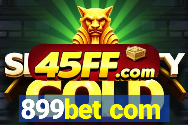 899bet com